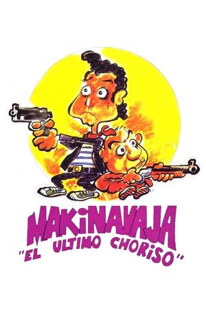 Makinavaja, el último choriso's poster
