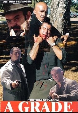 Tortura Selvagem - A Grade's poster