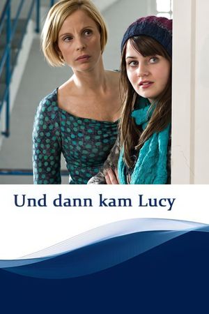 Dann kam Lucy's poster