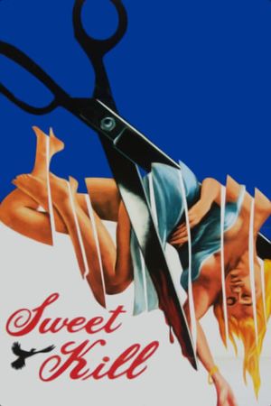 Sweet Kill's poster