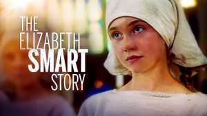 The Elizabeth Smart Story's poster