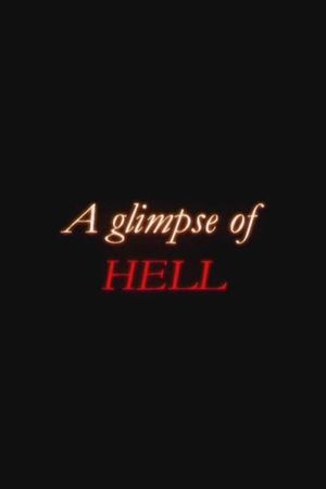 A Glimpse of Hell's poster image