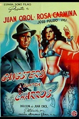 Gángsters contra charros's poster