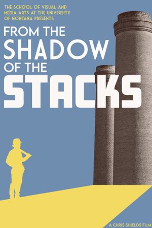 From the Shadow of the Stacks's poster