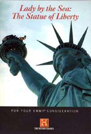 Lady by the Sea: The Statue of Liberty's poster