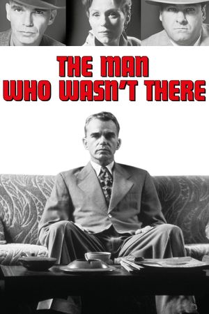 The Man Who Wasn't There's poster