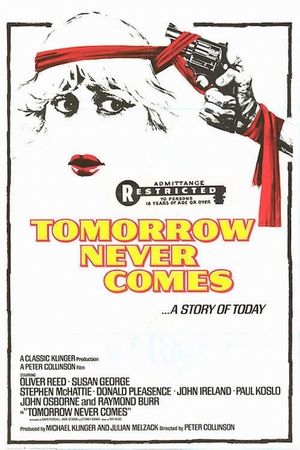 Tomorrow Never Comes's poster