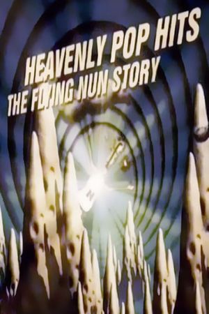 Heavenly Pop Hits: The Flying Nun Story's poster