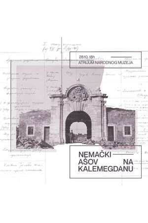 Kalemegdan Under the German Shovel's poster