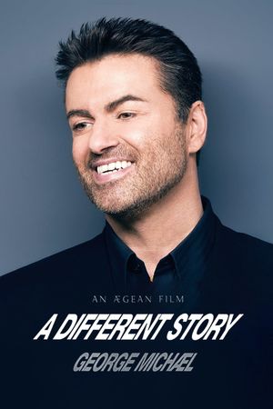 George Michael: A Different Story's poster