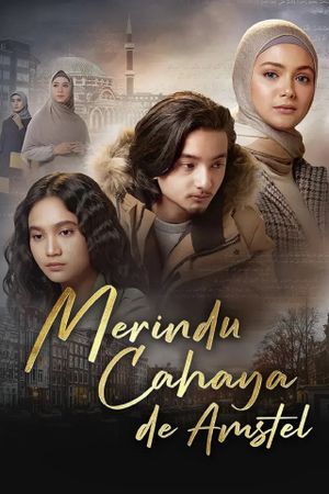 Merindu Cahaya de Amstel's poster