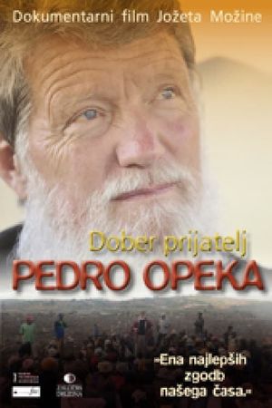 Pedro Opeka, dober prijatelj's poster