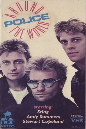 The Police: Around The World's poster