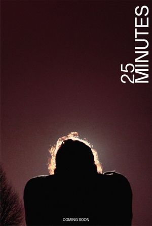 25 MINUTES's poster