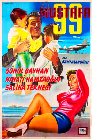 Doksan dokuz Mustafa's poster