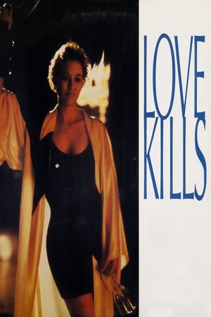 Love Kills's poster