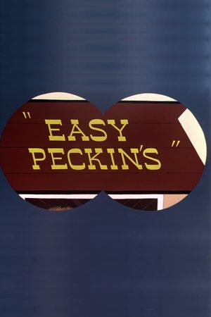 Easy Peckin's's poster