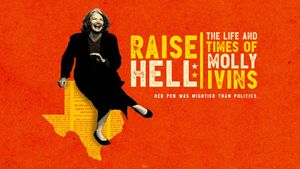 Raise Hell: The Life & Times of Molly Ivins's poster