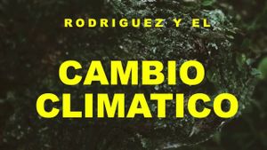 Rodríguez y el cambio climático's poster