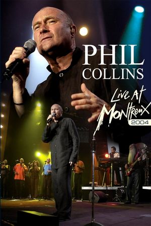 Phil Collins: Live at Montreux 2004's poster