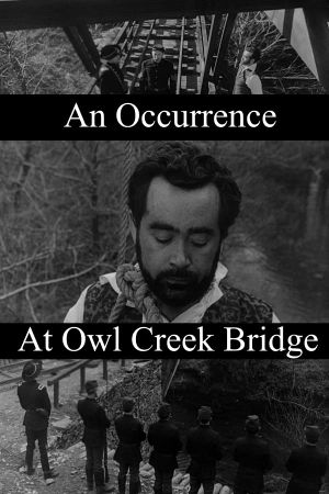 An Occurrence at Owl Creek Bridge's poster
