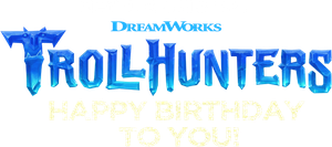 Trollhunters: Happy Birthday to You!'s poster