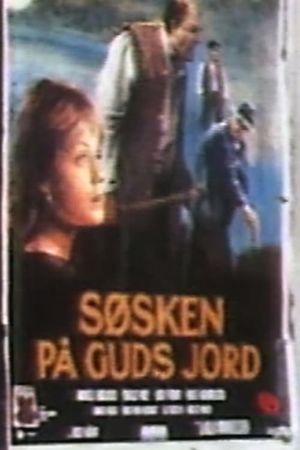 Søsken på Guds jord's poster