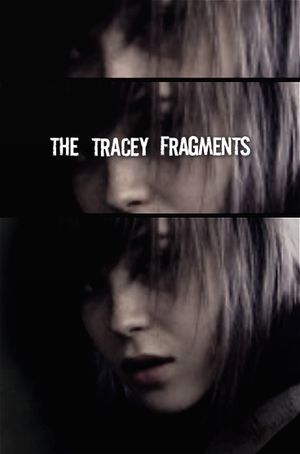 The Tracey Fragments's poster