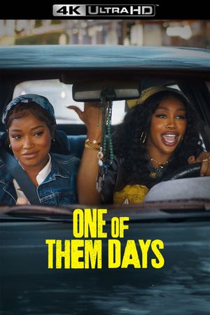 One of Them Days's poster