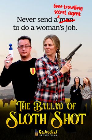 The Ballad of Sloth Shot's poster