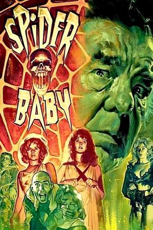 Spider Baby or, The Maddest Story Ever Told's poster