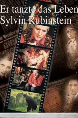 Er tanzte das Leben - Sylvin Rubinstein's poster