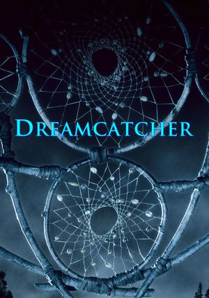 Dreamcatcher's poster