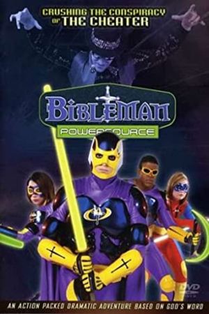 Bibleman Powersource: Crushing The Conspiracy Of The Cheater's poster