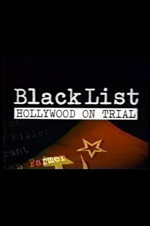 Blacklist: Hollywood on Trial's poster