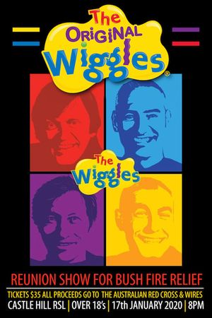 The Original Wiggles Reunion Show For Bushfire Relief's poster