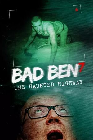 Bad Ben 7: The Haunted Highway's poster