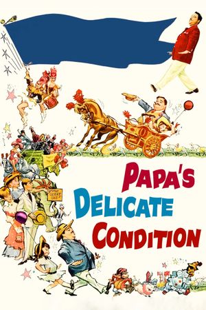 Papa's Delicate Condition's poster