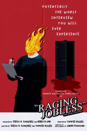 Raging, Jobless and more Raging's poster