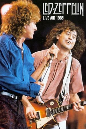 Led Zeppelin: Live Aid 1985's poster