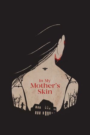 In My Mother's Skin's poster