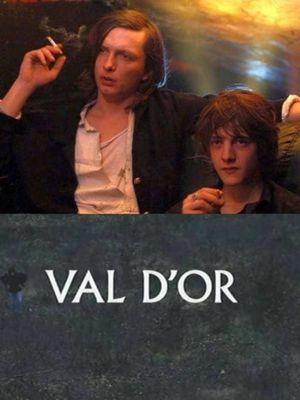 Val d'or's poster