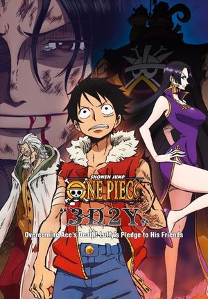 One Piece "3D2Y": Overcome Ace's Death! Luffy's Vow to his Friends's poster