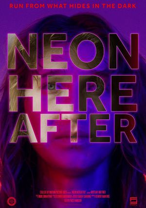 Neon Hereafter's poster