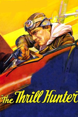 The Thrill Hunter's poster