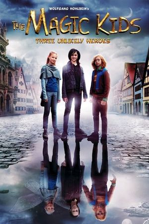 The Magic Kids: Three Unlikely Heroes's poster