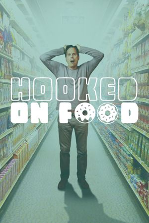 Hooked On Food's poster
