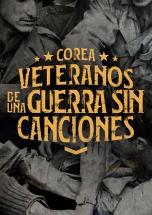 Korea: Veterans of War Without Songs's poster