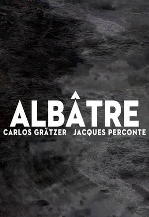 Albâtre's poster