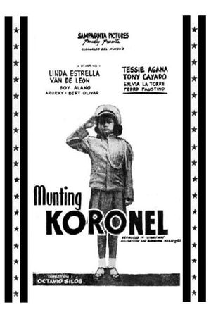 Munting koronel's poster
